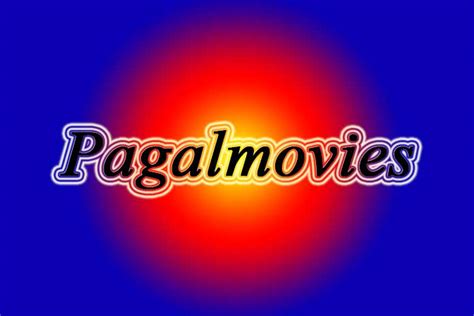 pagalmovies.com|Pagalmovies 